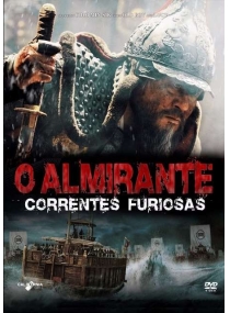 O Almirante: Correntes Furiosas