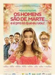 Os Homens São de Marte... E é pra Lá que Eu Vou!