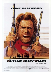 Josey Wales - O Fora da Lei