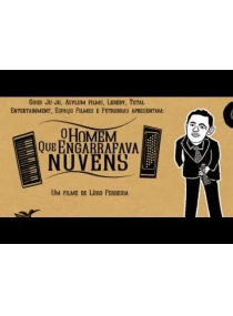 Homem que Engarrafava Nuvens, O