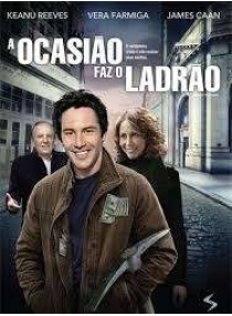 A Ocasião Faz O Ladrão