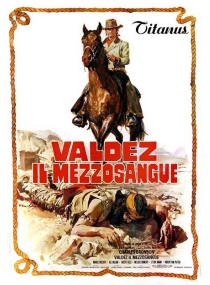 Valdez, O Mestiço 