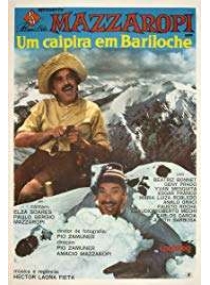 Mazaropi - Um Caipira Em Bariloche
