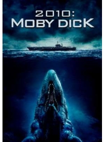 2010: Moby Dick