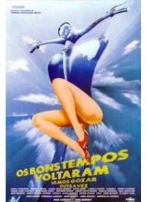 Bons Tempos Voltaram: Vamos Gozar Outra Vez, Os