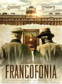 Francofonia: Louvre Sob Ocupação