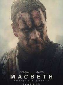 Macbeth: Ambição e Guerra