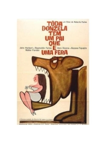 Toda Donzela Tem Um Pai Que É Uma Fera