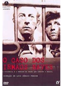 Caso Dos Irmaos Naves, O