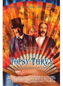 Topsy-Turvy - O Espetáculo