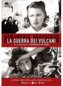 Bergman & Magnani: A Guerra Dos Vulcões